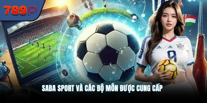 SABA sport và các bộ môn được cung cấp